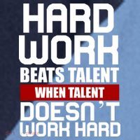 Hard Work Beats Talent When Talent Doesn't Work Hard Raglan Baseball Sleeve Shirt thumb 2