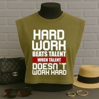 Hard Work Beats Talent When Talent Doesn't Work Hard Garment-Dyed Women's Muscle Tee thumb 3