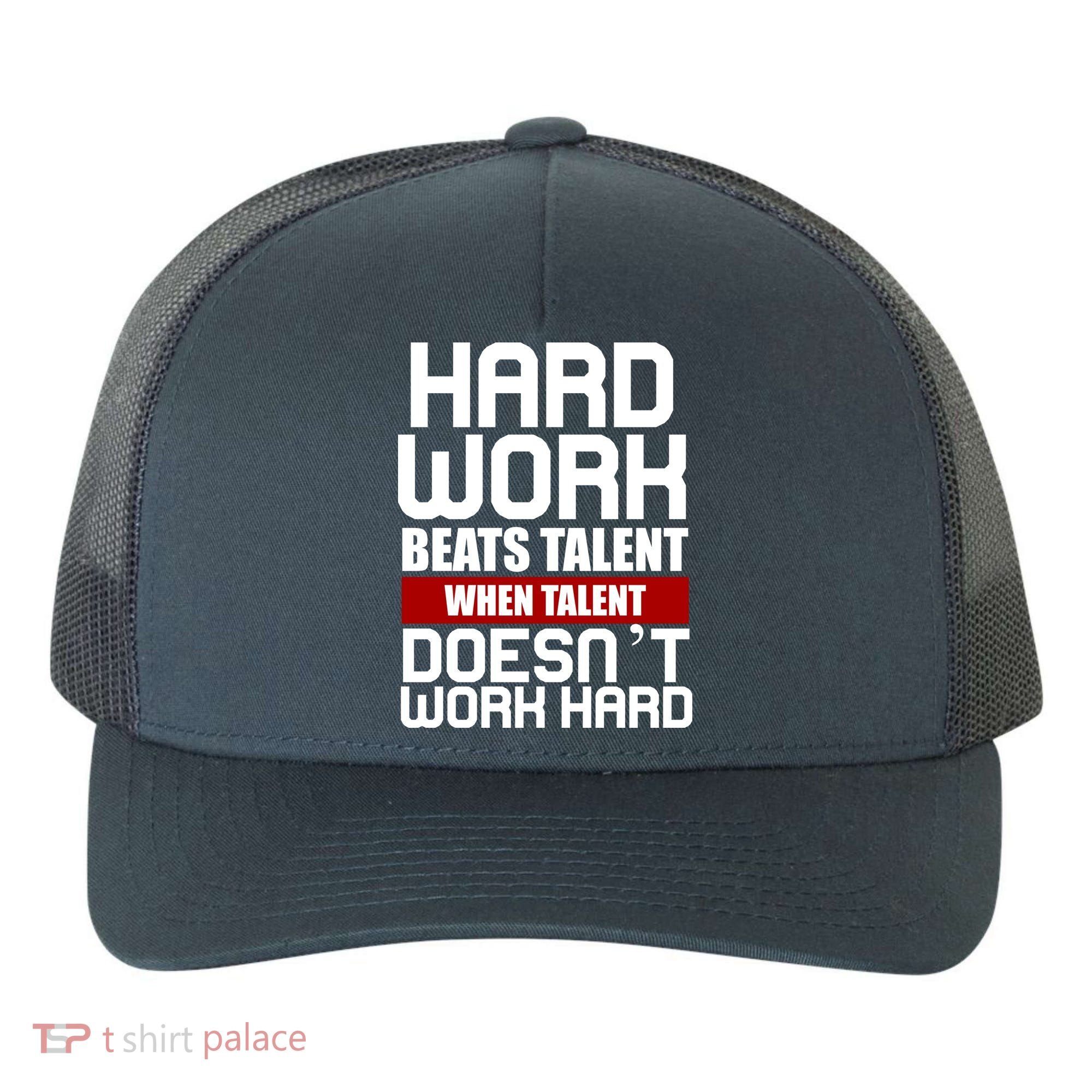 Hard Work Beats Talent When Talent Doesn't Work Hard Yupoong Adult 5-Panel Trucker Hat