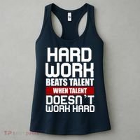 Hard Work Beats Talent When Talent Doesn't Work Hard Women's Tank Top thumb 3