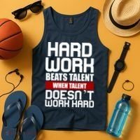Hard Work Beats Talent When Talent Doesn't Work Hard Tank Top thumb 4