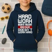 Hard Work Beats Talent When Talent Doesn't Work Hard Kids Hoodie thumb 2
