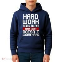 Hard Work Beats Talent When Talent Doesn't Work Hard Kids Hoodie thumb 4