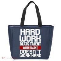 Hard Work Beats Talent When Talent Doesn't Work Hard Tote Bag thumb 0