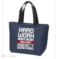 Hard Work Beats Talent When Talent Doesn't Work Hard Tote Bag thumb 3