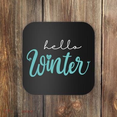 Hello Winter Cute Holiday Coaster