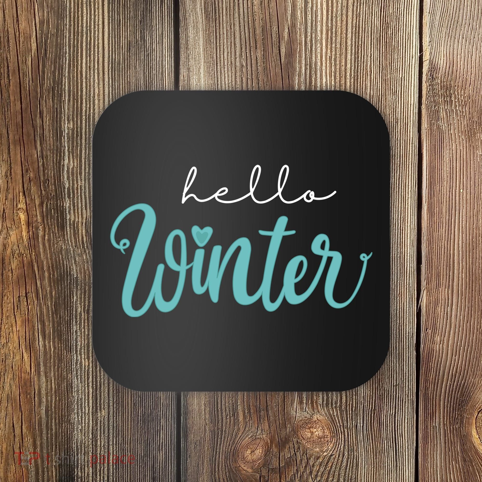 Hello Winter Cute Holiday Coaster