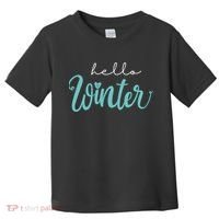Hello Winter Cute Holiday Toddler T-Shirt thumb 0