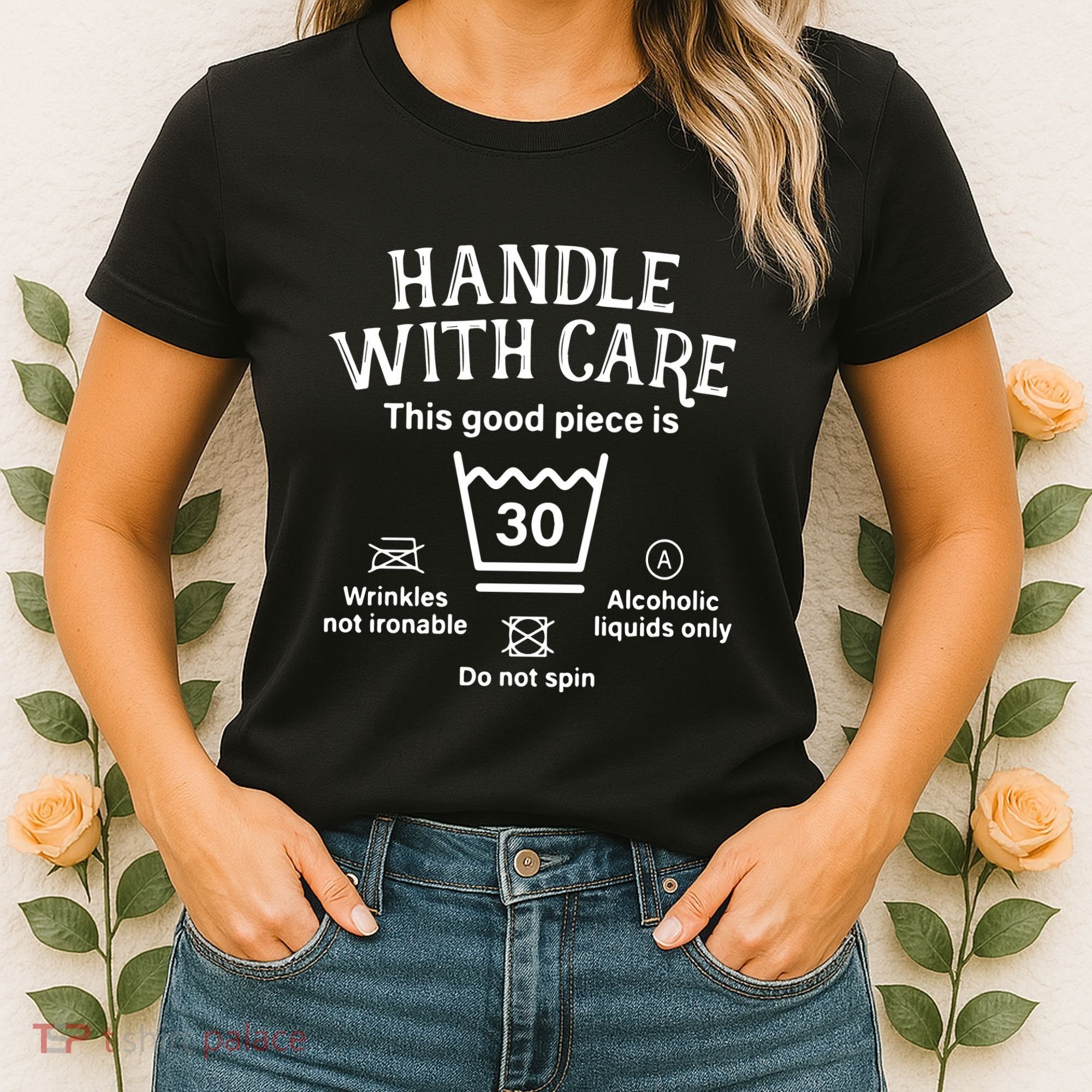 Handle With Care 30 Thirty 30th Birthday Women's T-Shirt