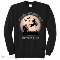 Halloween Witch Costume Why Yes Actually I Can Drive A Stick Sweatshirt thumb 0