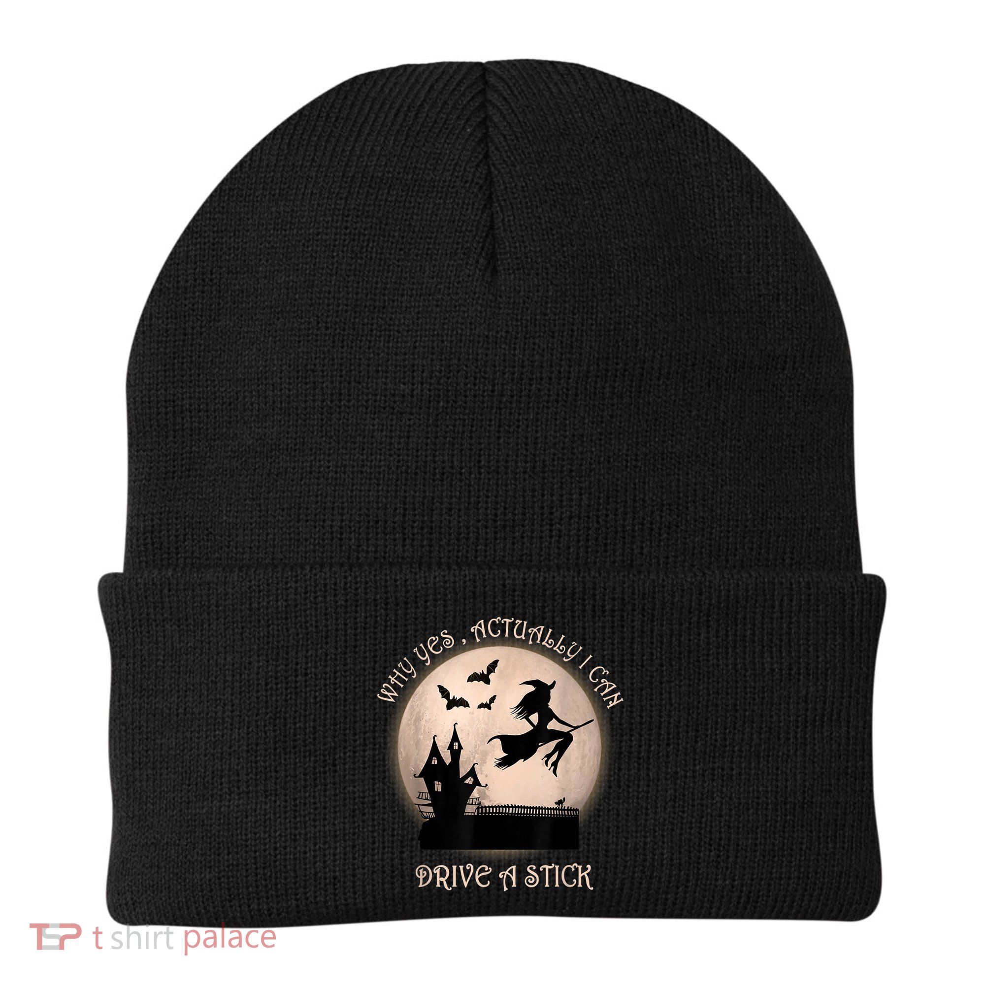Halloween Witch Costume Why Yes Actually I Can Drive A Stick Beanie