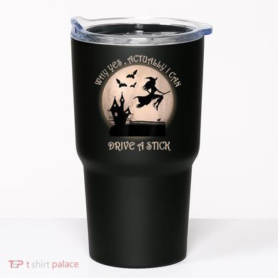 Halloween Witch Costume Why Yes Actually I Can Drive A Stick Tumbler
