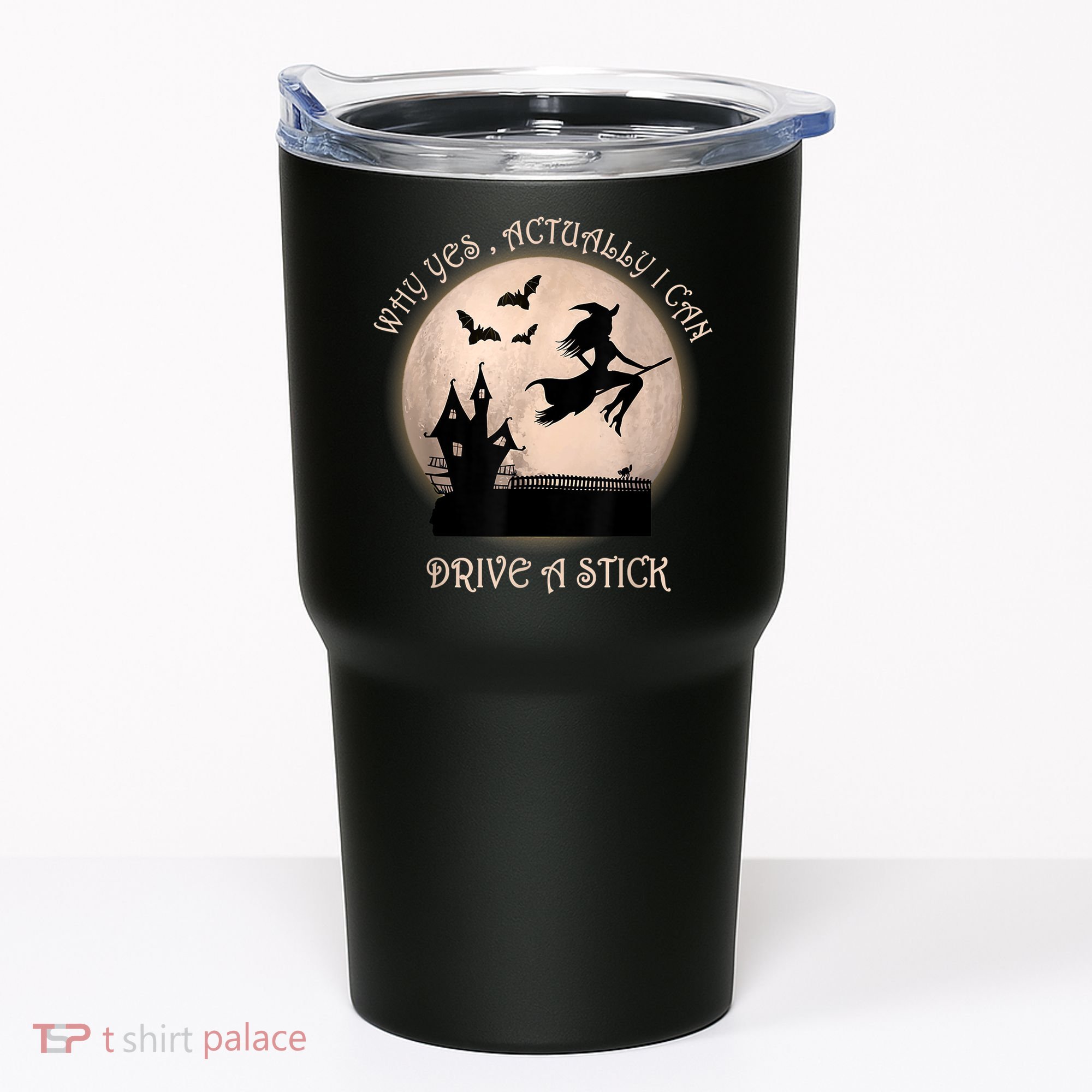 Halloween Witch Costume Why Yes Actually I Can Drive A Stick Tumbler