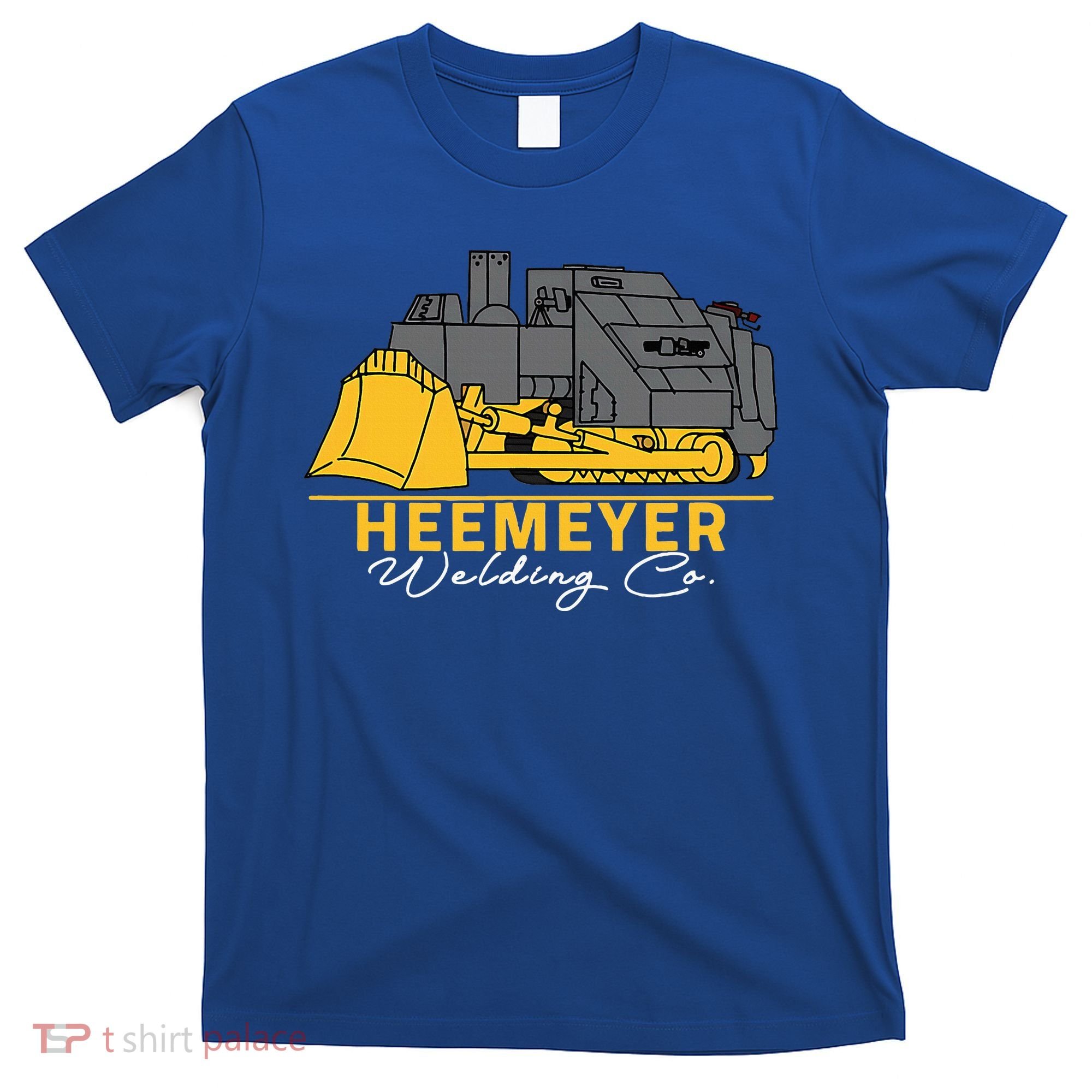 Heemeyer Welding Company Bulldozer Equipment T-Shirt