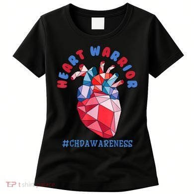 Heart Warrior CHD Congenital Heart Defect Awareness Women's T-Shirt