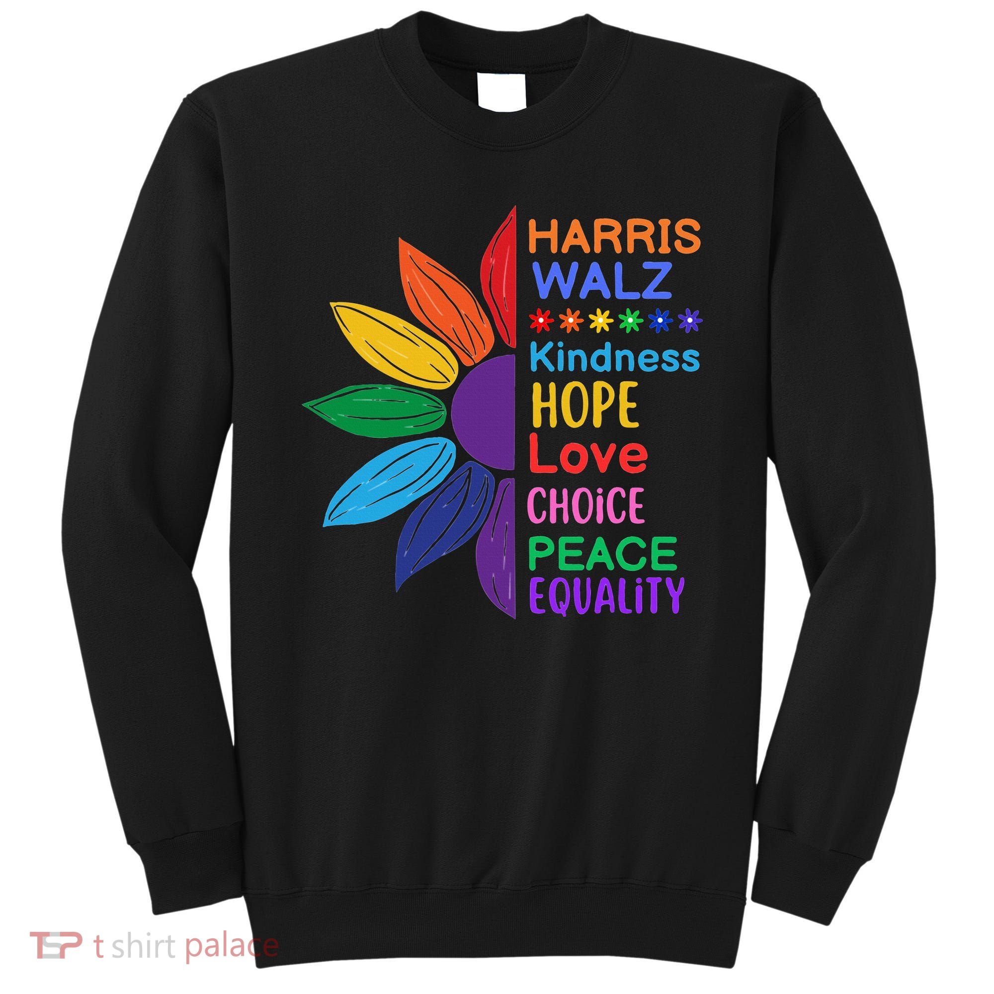 Harris Walz Diversity Rainbow Daisy Sunflower Vote Blue Sweatshirt