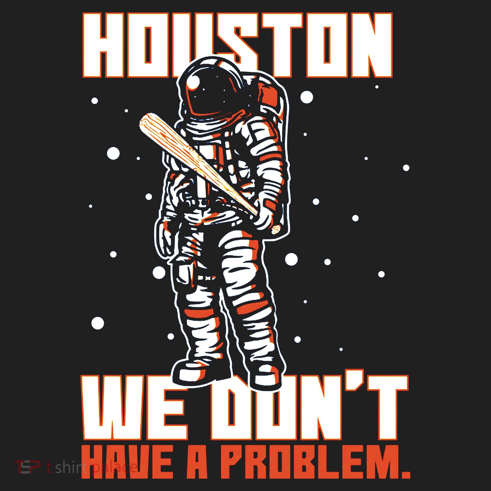 Houston We Don't Have A Problem Astronaut Tumbler