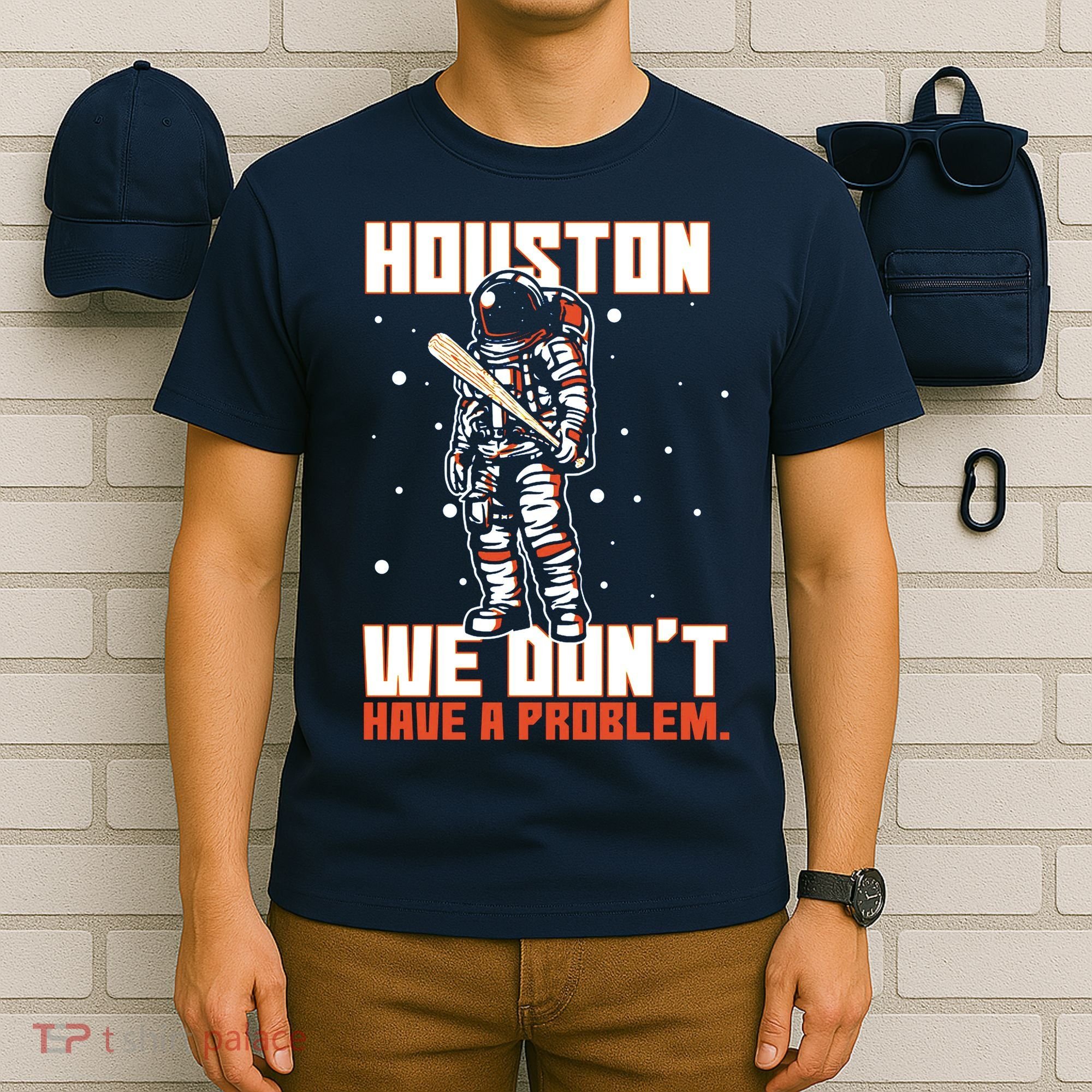 Houston We Don't Have A Problem Astronaut T-Shirt