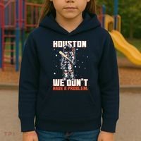 Houston We Don't Have A Problem Astronaut Kids Hoodie thumb 3