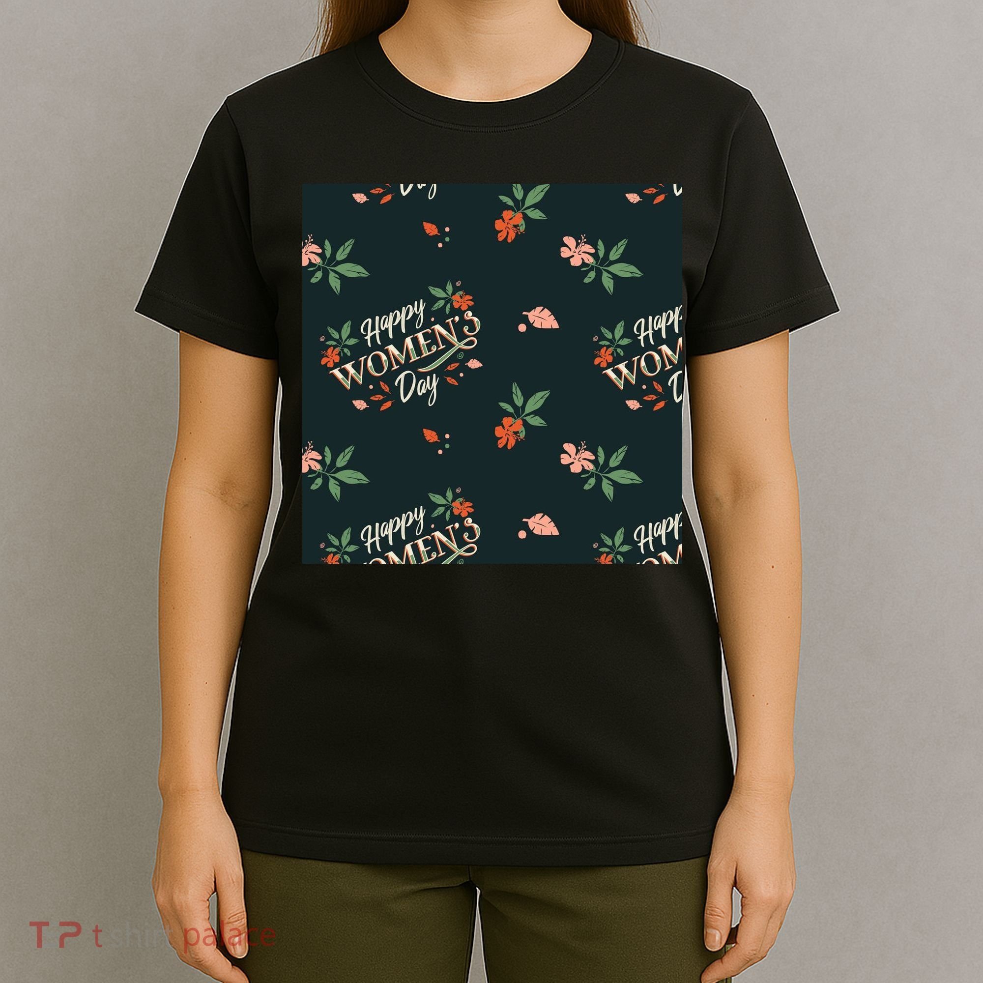 Happy Women's Day Floral Cute Gift T-Shirt
