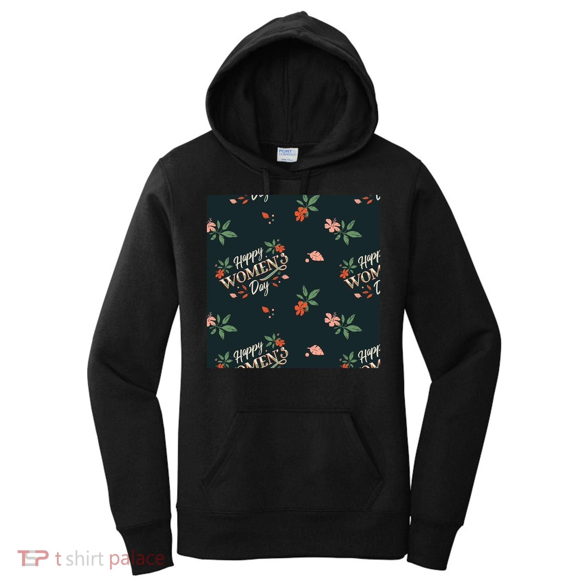 Happy Women's Day Floral Cute Gift Women's Hoodie
