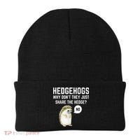 Hedgehogs Why Don't They Just Share The Hedge? Funny Hedgehog Beanie thumb 0