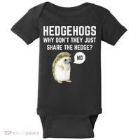 Hedgehogs Why Don't They Just Share The Hedge? Funny Hedgehog Baby Bodysuit thumb 0