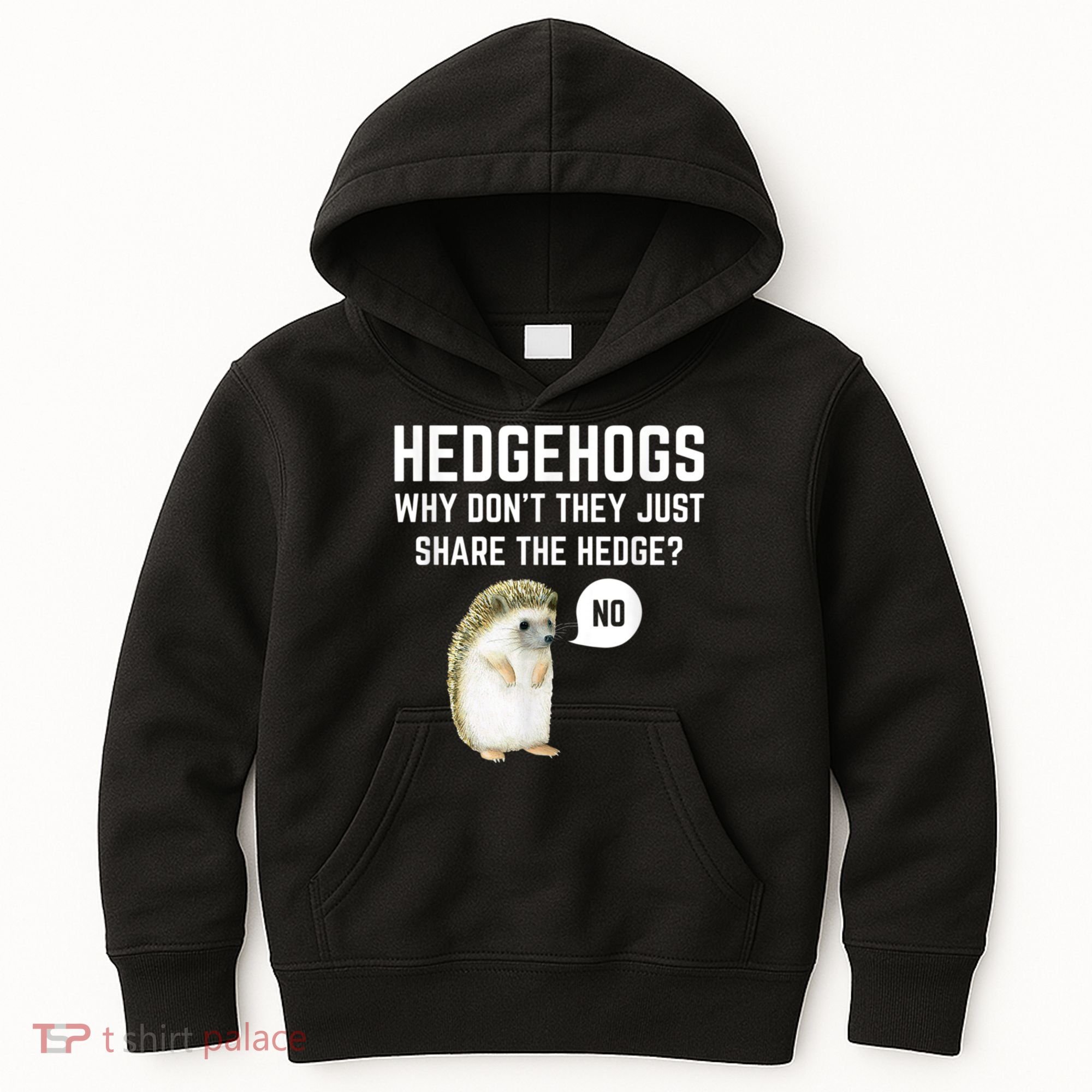 Hedgehogs Why Don't They Just Share The Hedge? Funny Hedgehog Kids Hoodie