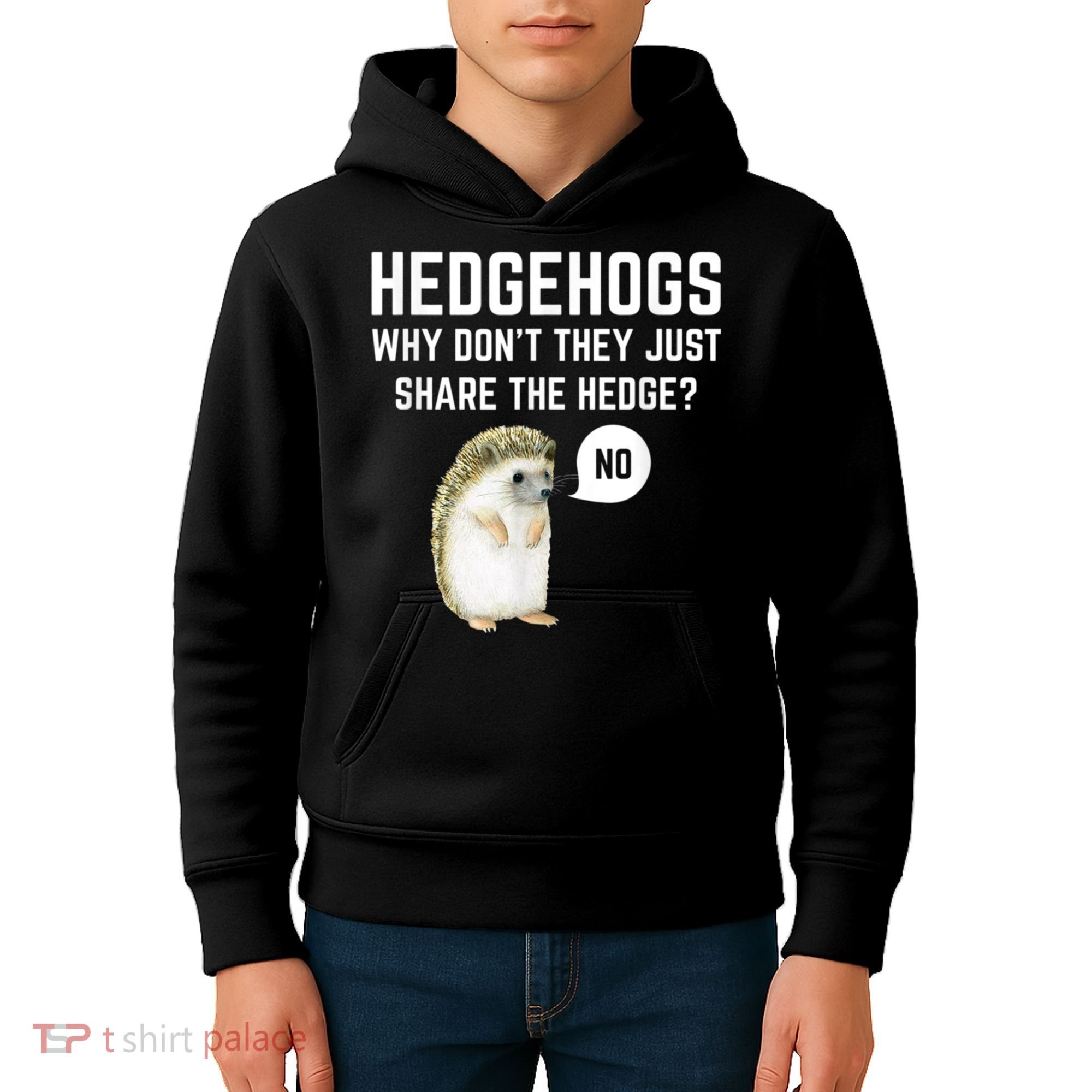 Hedgehogs Why Don't They Just Share The Hedge? Funny Hedgehog Kids Hoodie