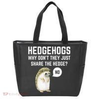 Hedgehogs Why Don't They Just Share The Hedge? Funny Hedgehog Tote Bag thumb 0