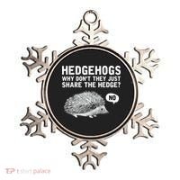 Hedgehogs Why Don't They Just Share The Hedge Funny Ornament thumb 0