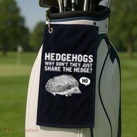 Hedgehogs Why Don't They Just Share The Hedge Funny Golf Towel thumb 2
