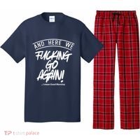 Here We Fcking Go Again I Mean Good Morning Pajama Set thumb 0