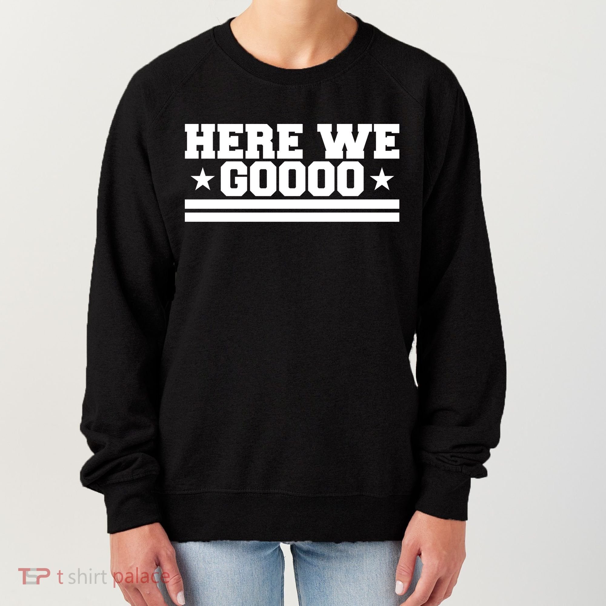 Here We Go Dallas Football Women's Sweatshirt