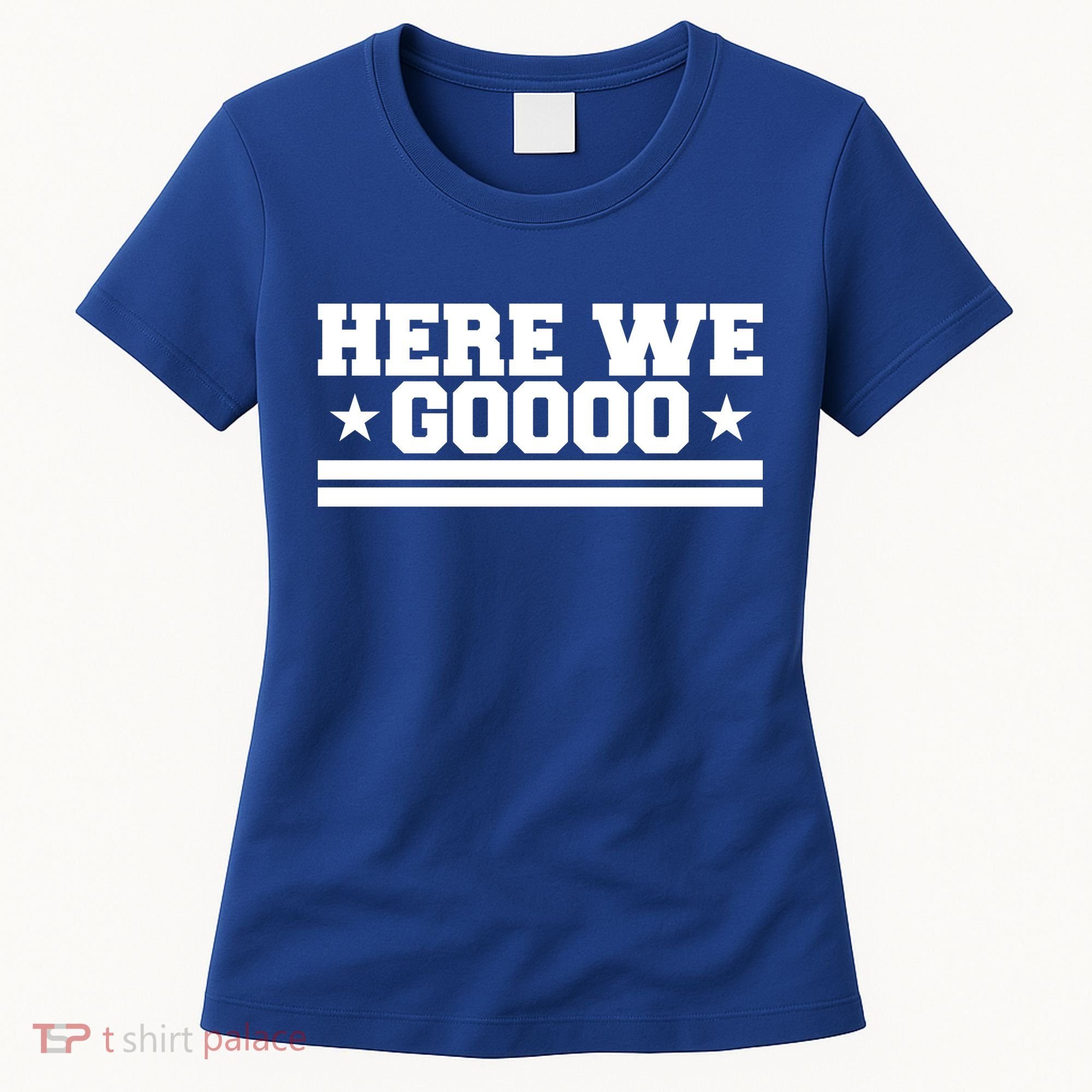 Here We Go Dallas Football Women's T-Shirt