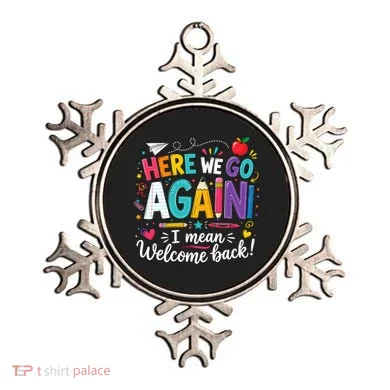 Here We Go Again Back To School Fun Ornament