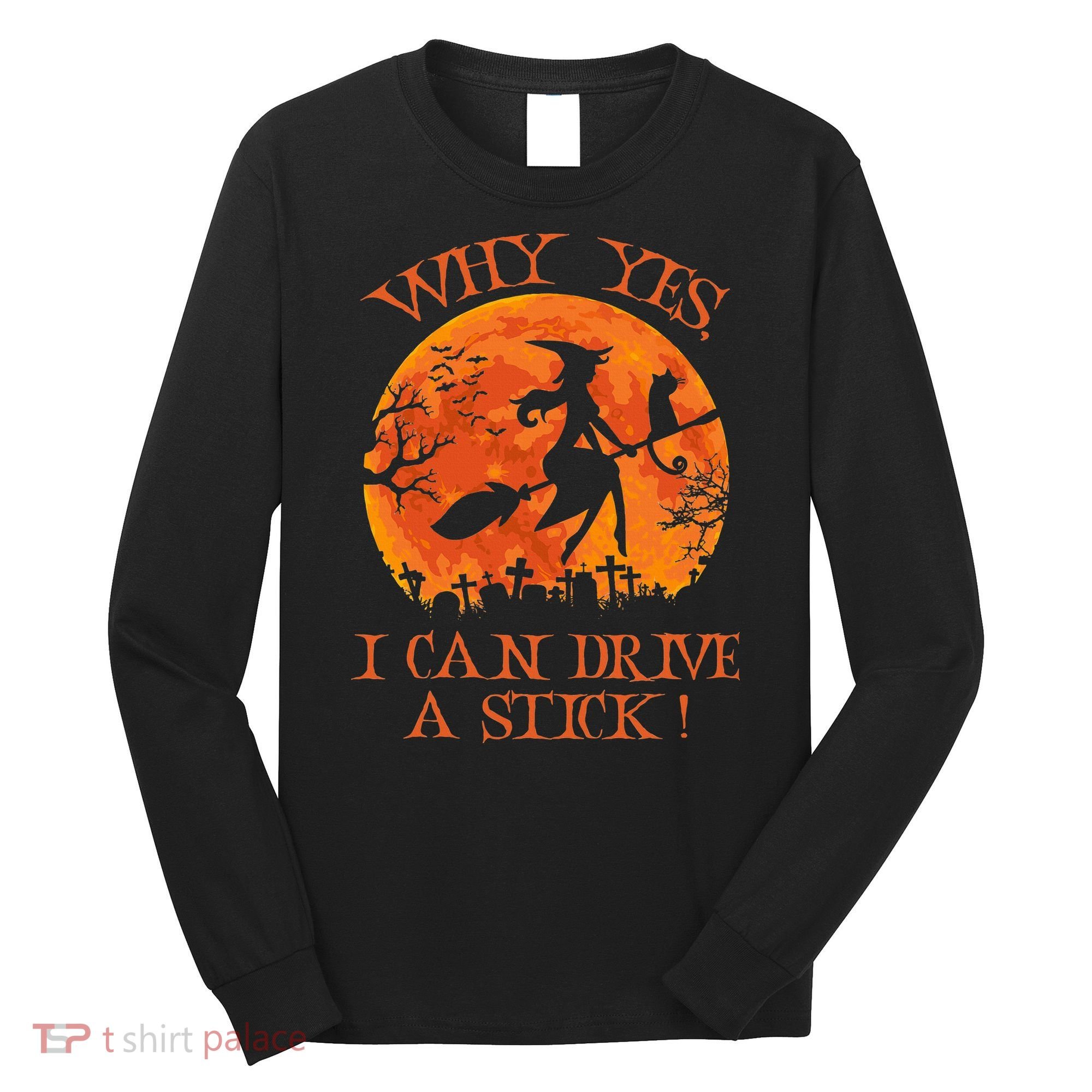 Halloween Witch Gifts: Spooky Stick-Driving Delights Long Sleeve Shirt