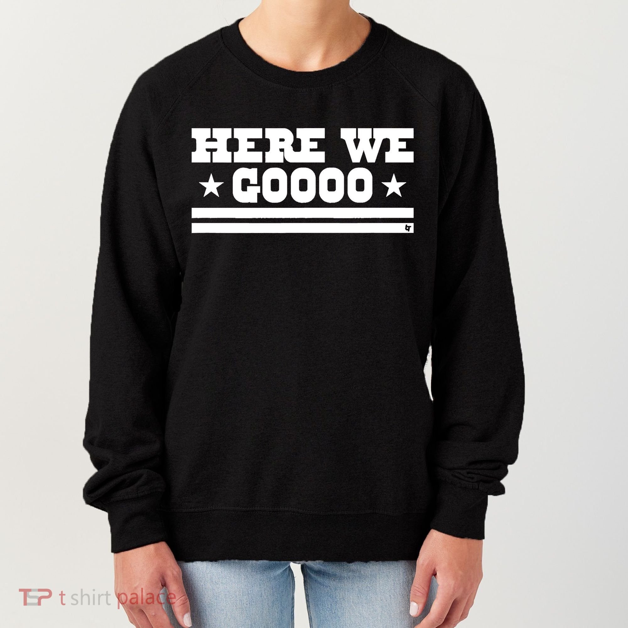 Here We Go Dallas Football Women's Sweatshirt
