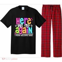 Here We Go Again I Mean Welcome Back Teacher Back To School Pajama Set thumb 0