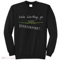 Hehe Warthog Go Brrrrrrrrt A 10 Thunderbolt Ii Military Jet Sweatshirt thumb 0