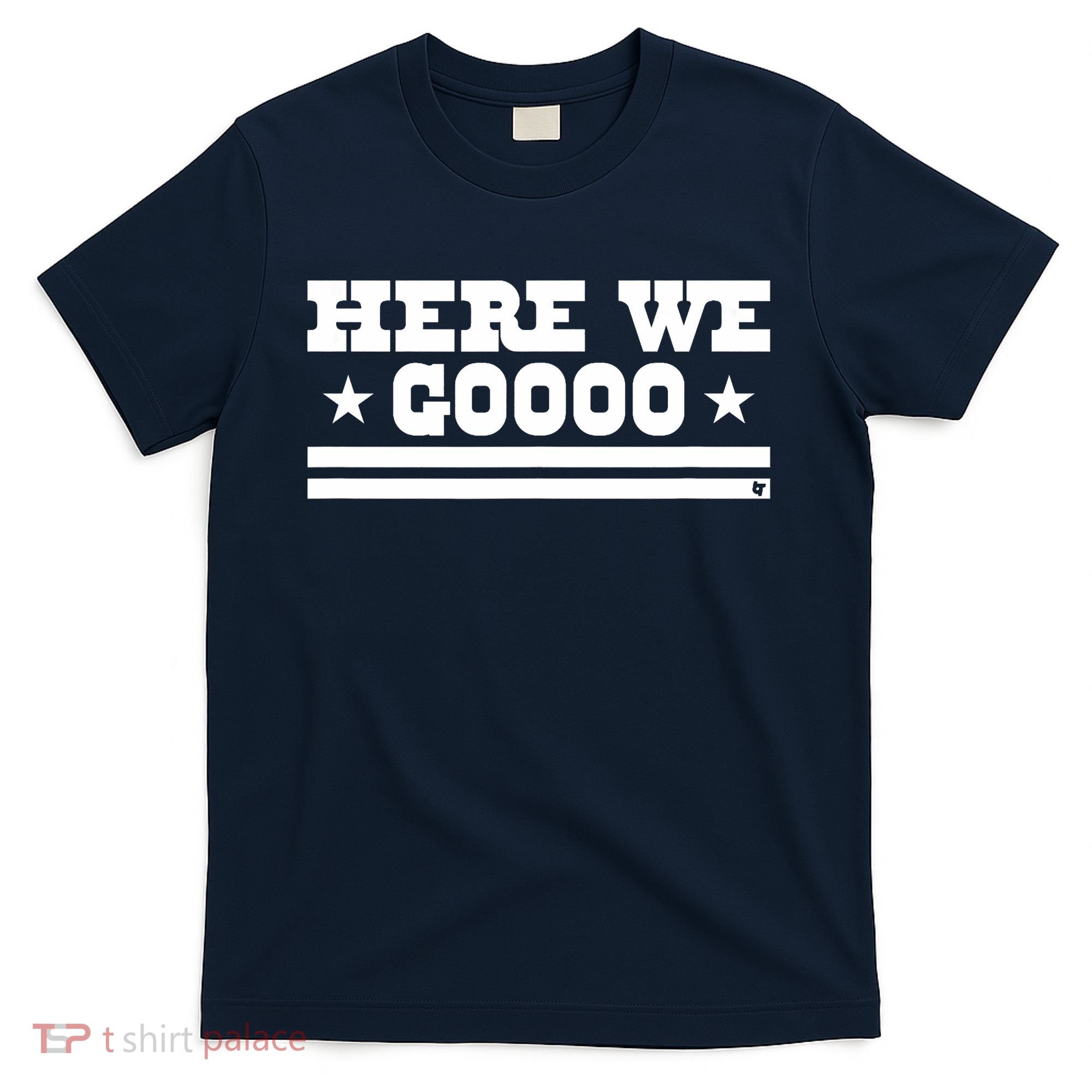 Here We Go Dallas Football T-Shirt