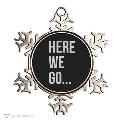 Here We Go Ornament