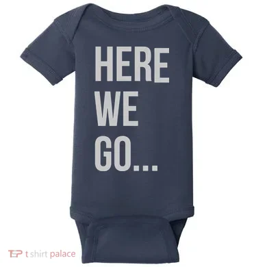 Here We Go Baby Bodysuit
