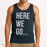Here We Go Tank Top thumb 3