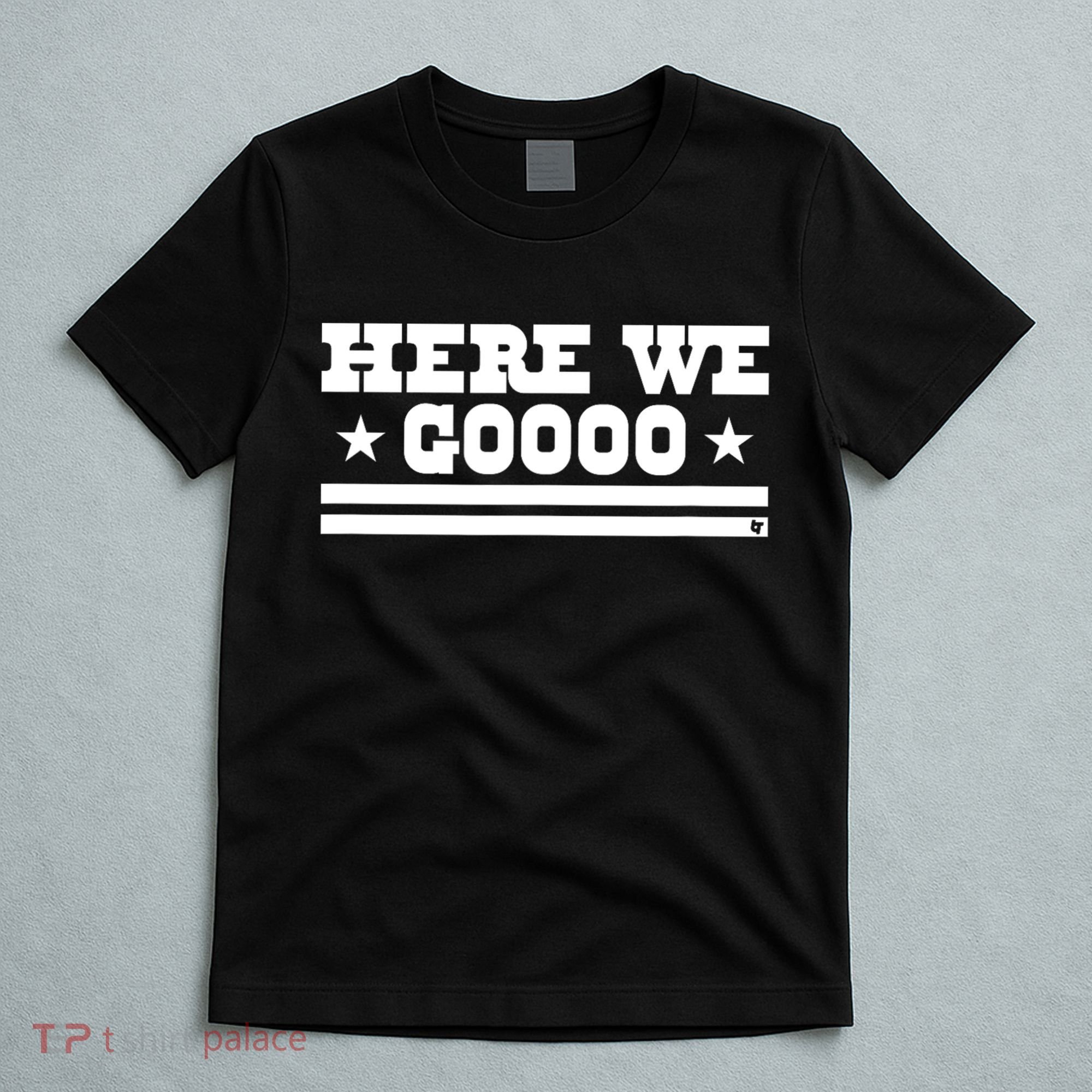 Here We Go Dallas Football T-Shirt