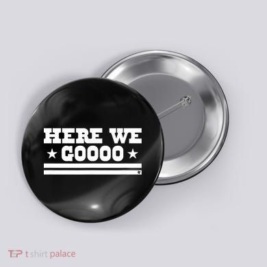 Here We Go Dallas Football Button