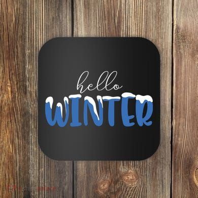 Hello Winter Holiday Season Coaster