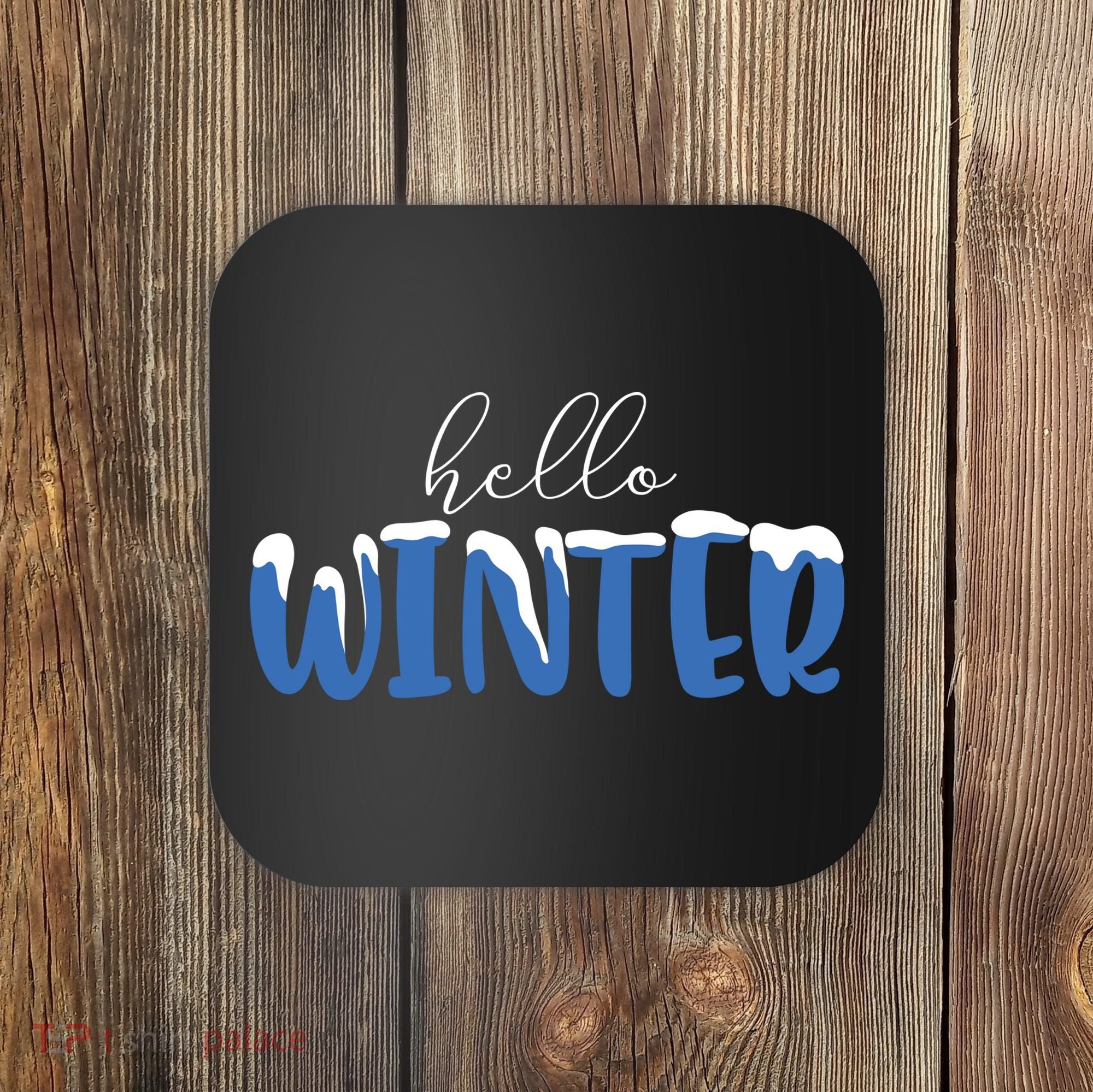 Hello Winter Holiday Season Coaster