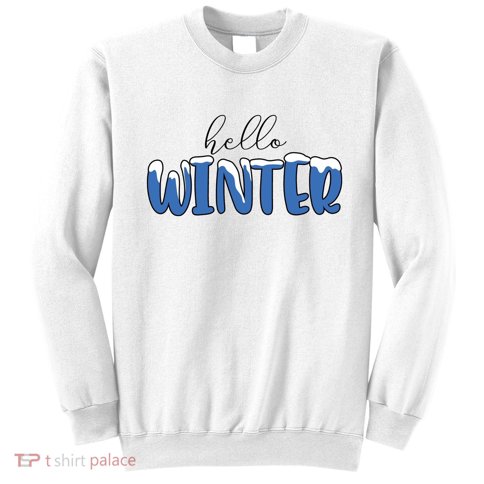 Hello Winter Holiday Season Sweatshirt