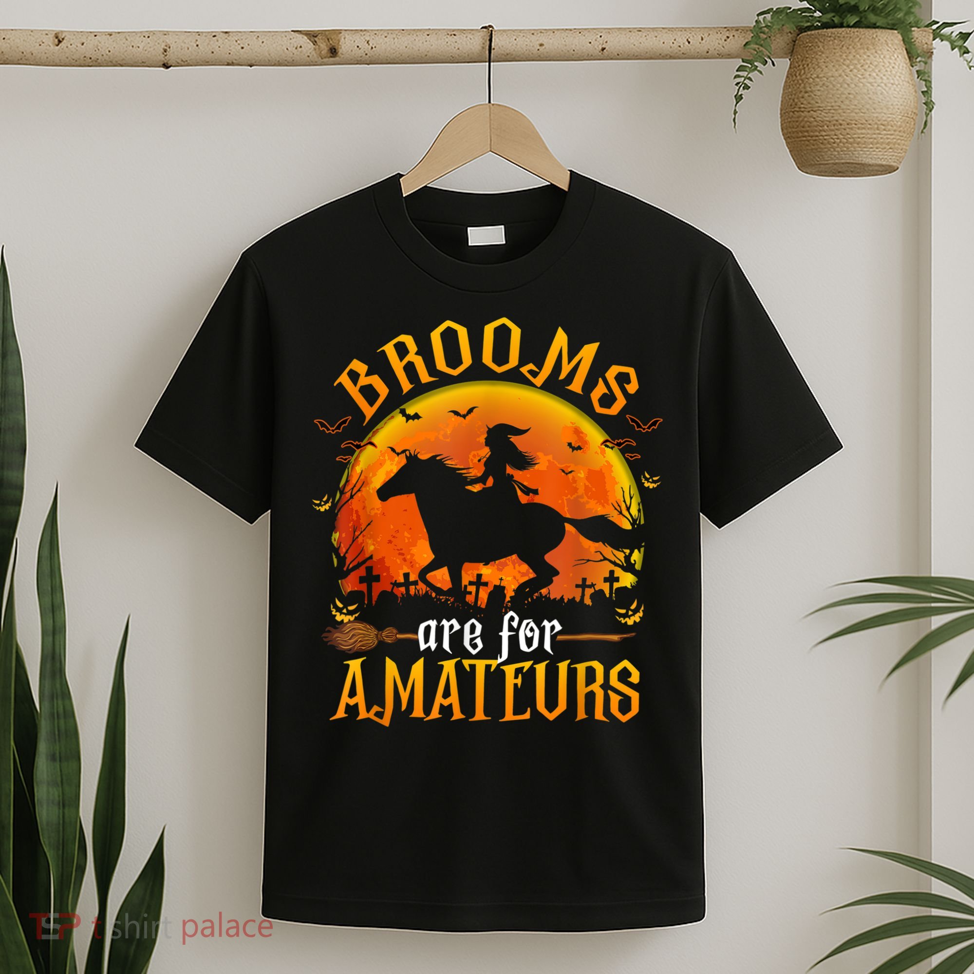 Horses Witch Halloween Funny Brooms Are For Amateurs T-Shirt